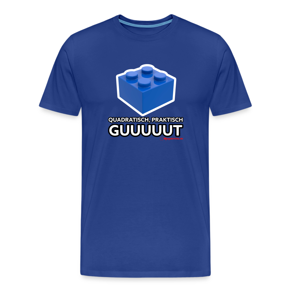 T-Shirt QUADRATISCH PRAKTISCH GUUUUUT - Königsblau