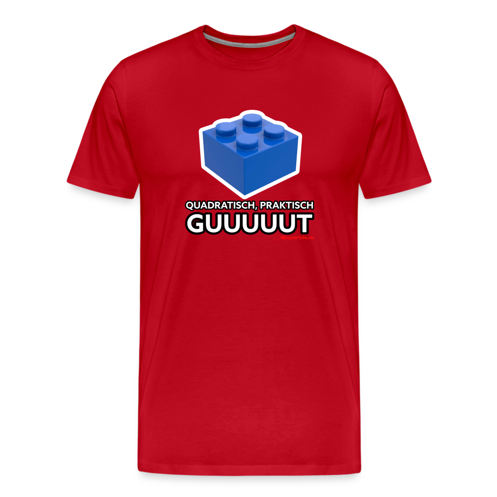 T-Shirt QUADRATISCH PRAKTISCH GUUUUUT - Rot