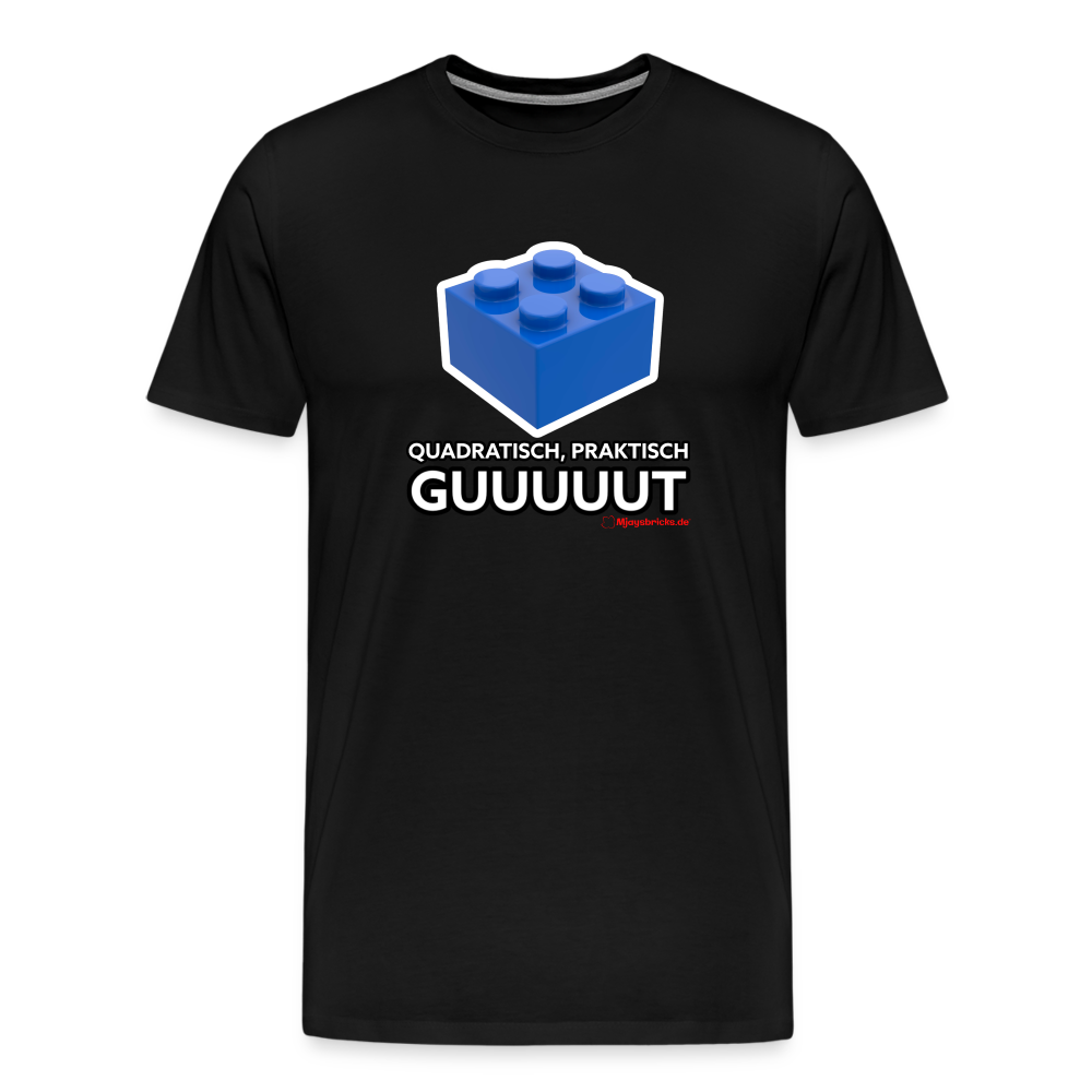 T-Shirt QUADRATISCH PRAKTISCH GUUUUUT - Schwarz