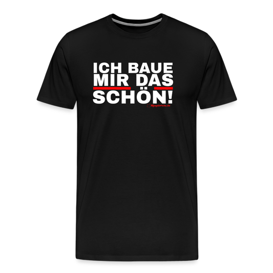 ICH BAUE MIR DAS SCHÖN‘ - Schwarz